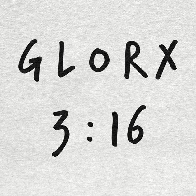 GLORX 3 : 16 by Eugene and Jonnie Tee's